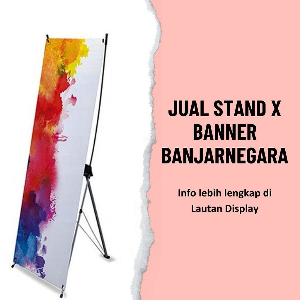 Jual Stand X Banner Banjarnegara