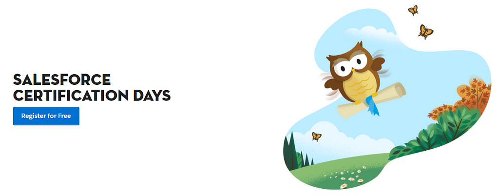 Salesforce Certification Days banner with Trailhead character Hootie flying over a green field nearby holding a diploma.