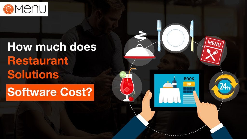 Restaurant Solutions Software Cost: A Complete Guide