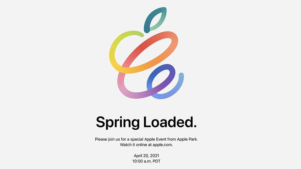 © Image: Apple — Apple’s Spring Loaded Event Teaser