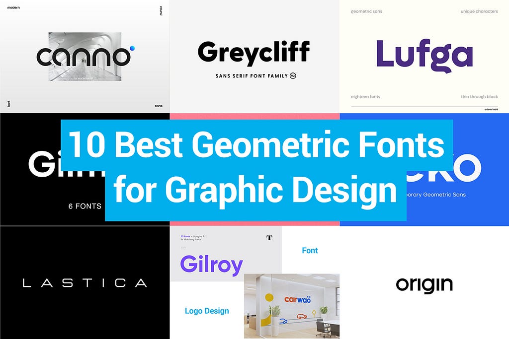 Top 10 Geometric Fonts for Graphic Designers