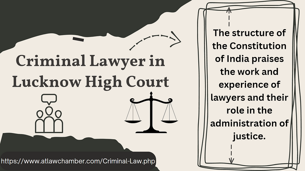 Criminal Lawyer in Lucknow High Court