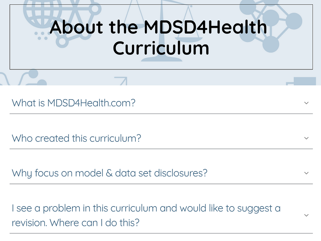 A piece of a screen capture from the MDSD4Health “About the Curriculum” page, including a few frequently asked questions. Visit https://www.mdsd4health.com/about-the-curriculum for text.