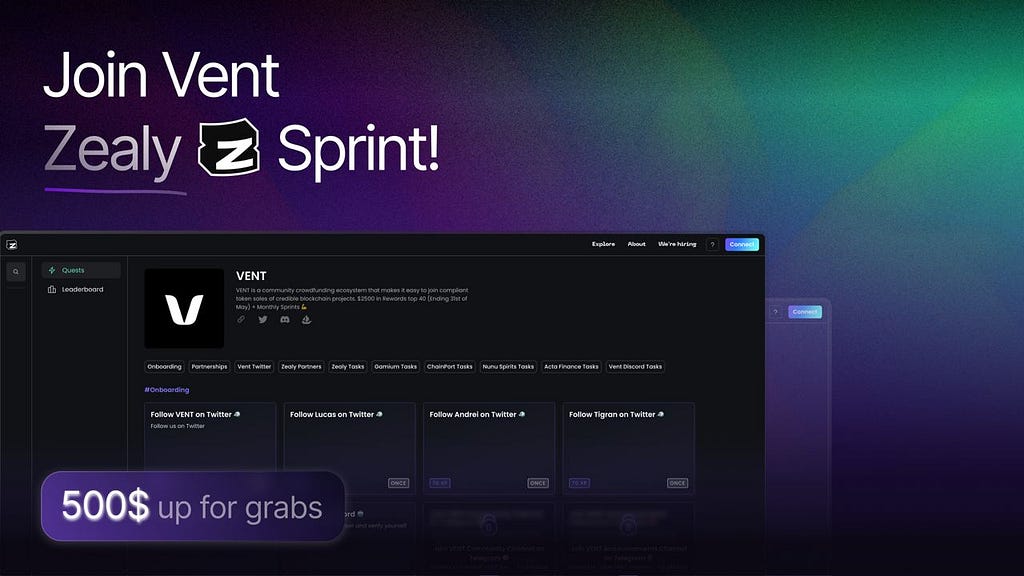 Join the VENT Sprint on Zealy with $500 up for grabs