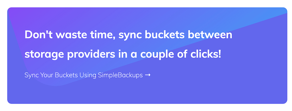 Sync your cloud storage across different providers — Try SimpleBackups