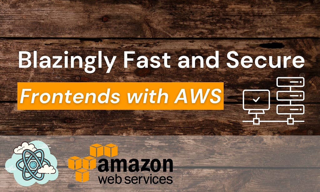 Fast and Secure Frontend Serving with AWS CloudFront