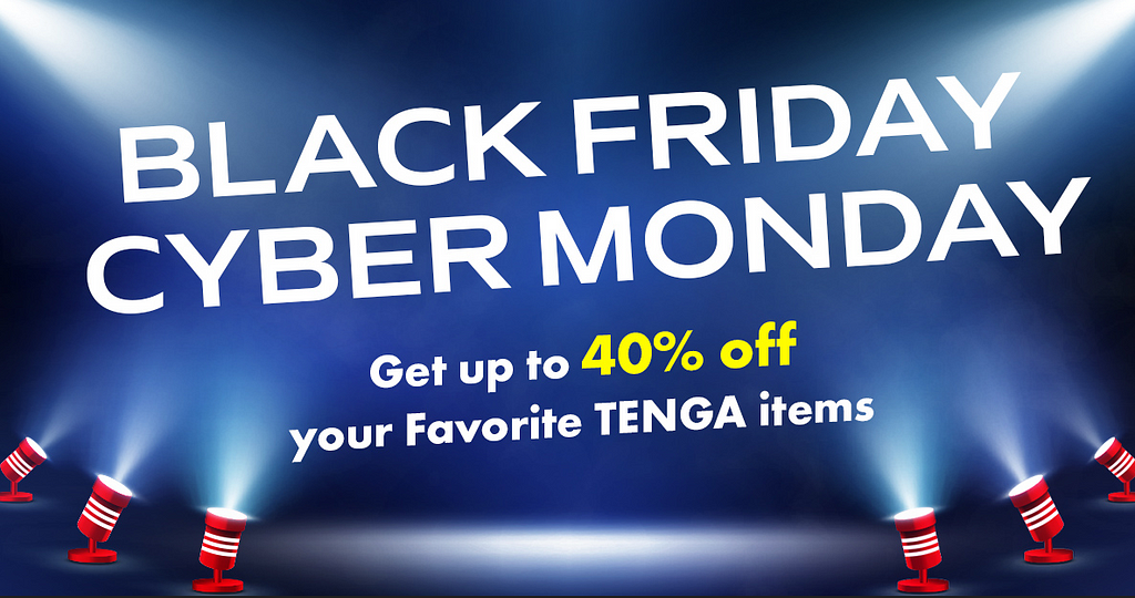 TENGA BFCM deals are here!