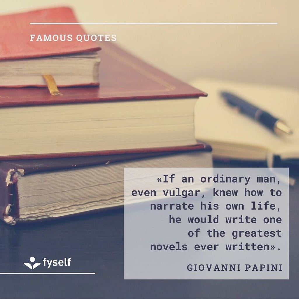 Giovanni Papini — Famous Quotes | Find your digital self — FySelf