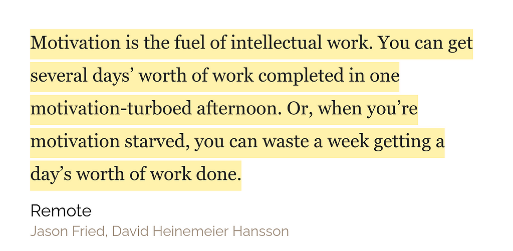 A quote from the book Remote, written by Jason Fried and David Heinemeier Hansson