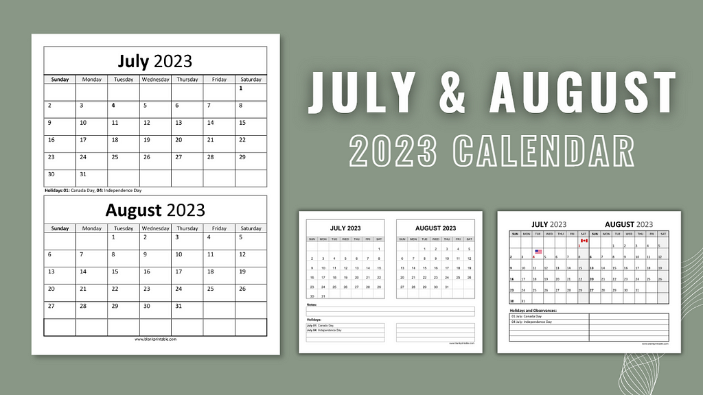 July August 2023 Calendars
