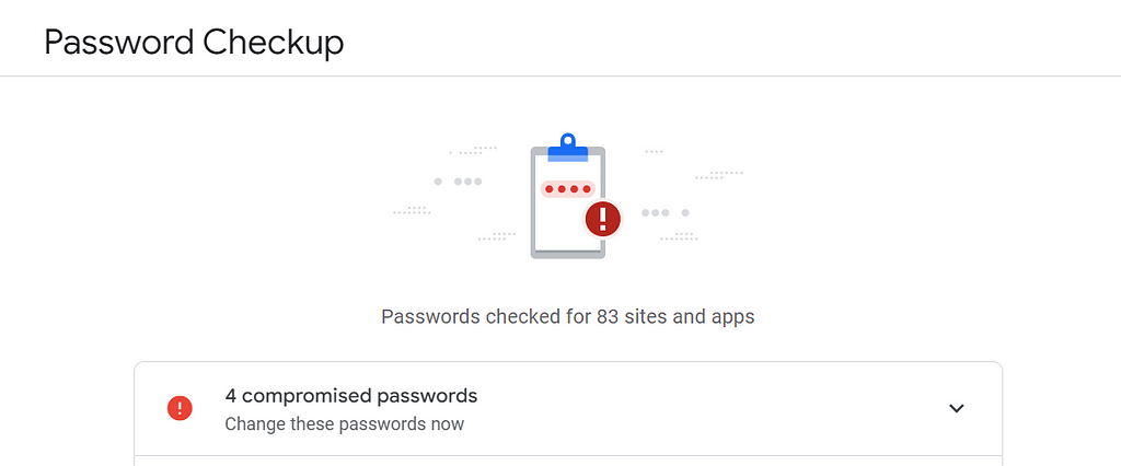 Ran Google Password Checkup again and it says I have come form 24 compromised passwords to only 4. Wohooh.
