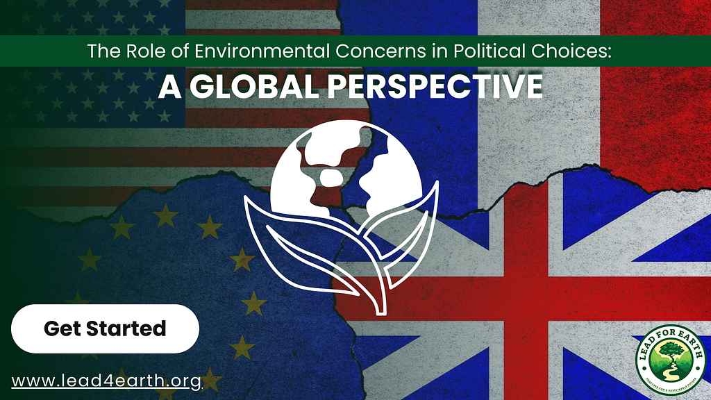 The Role of Environmental Concerns in Political Choices: A Global Perspective