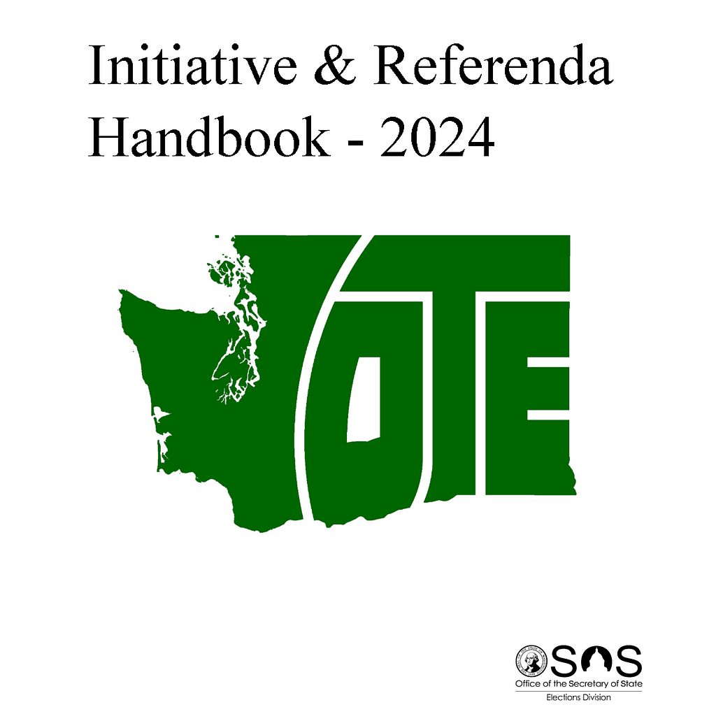 Large green text over a white background reads, “VOTE.” The word is displayed in the shape of the state of Washington. Black text at top reads, “Initiative & Referenda Handbook — 2024.” At bottom right is the Washington Office of the Secretary of State logo.