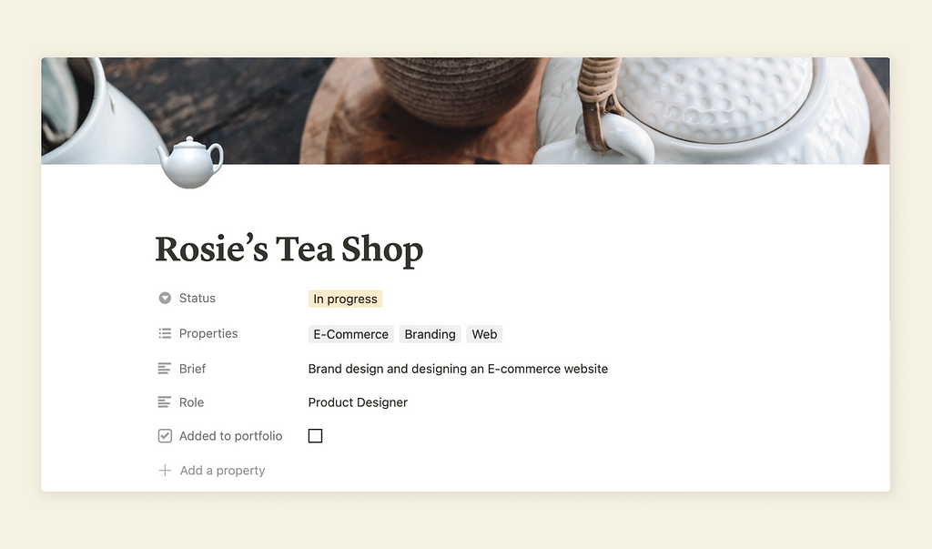 A screenshot of my Notion page, with the header ‘Rosie’s Tea Shop’.