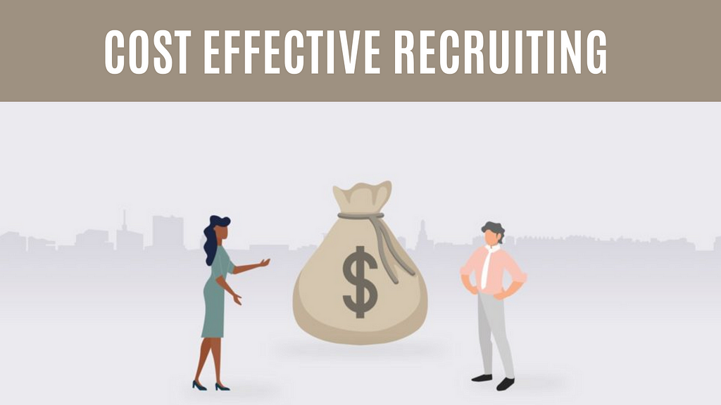 All you need to know about cost-effective hiring