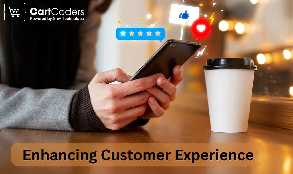 Enhancing Customer Experience