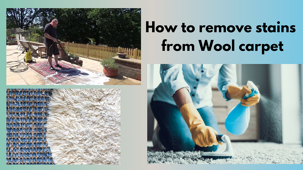 How to remove stains from Wool carpet