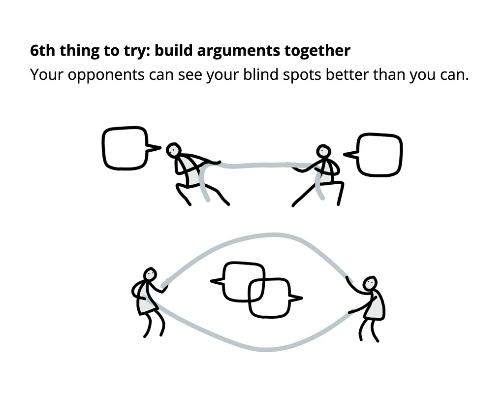 6th thing to try: build arguments together