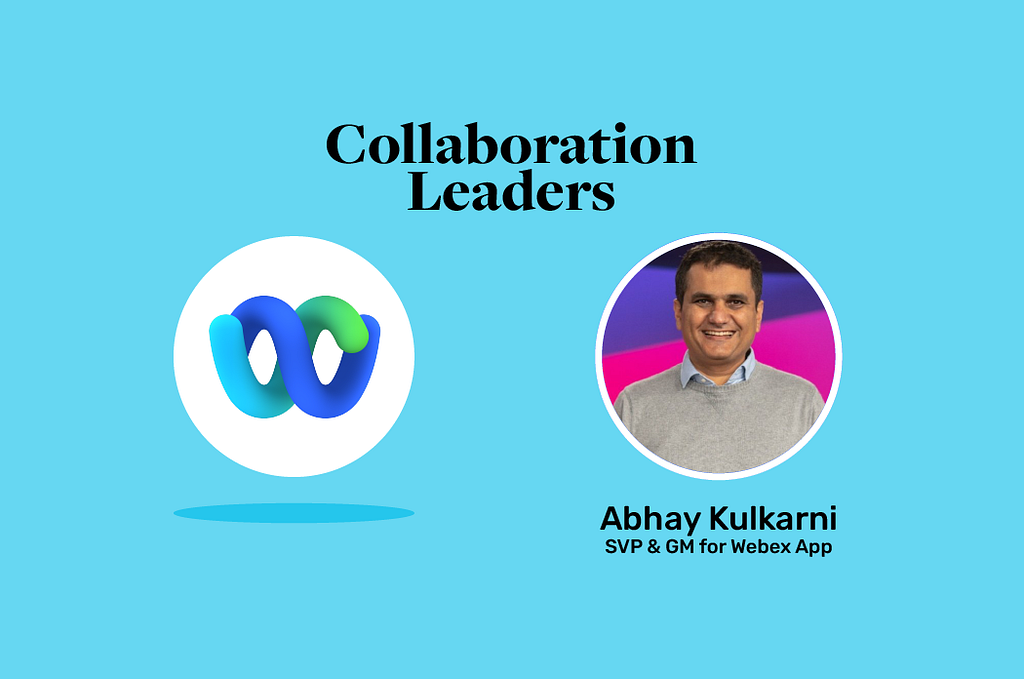 The New Webex App With Abhay Kulkarni