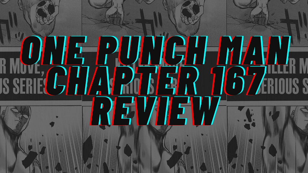 Saitama’s Limitless Power: One Punch Man Chapter 167 | LaptrinhX