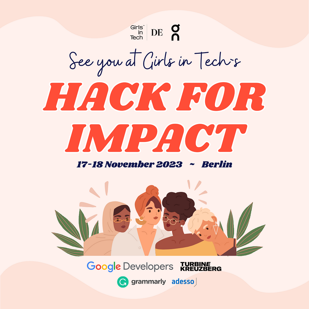 “Hack for Impact” poster by Girls in Tech Germany