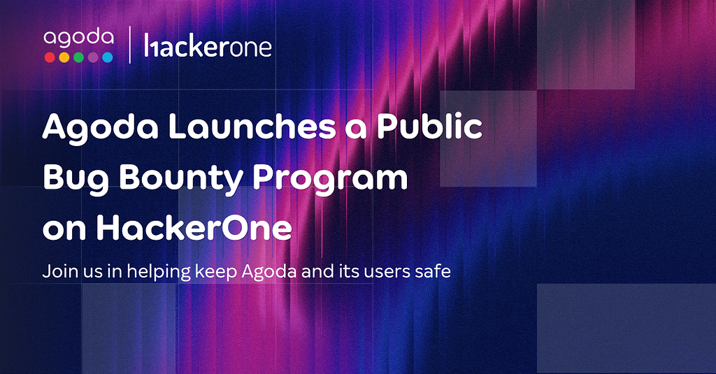 Agoda Launches Bug Bounty Program on HackerOne to Connect with Global Research Community