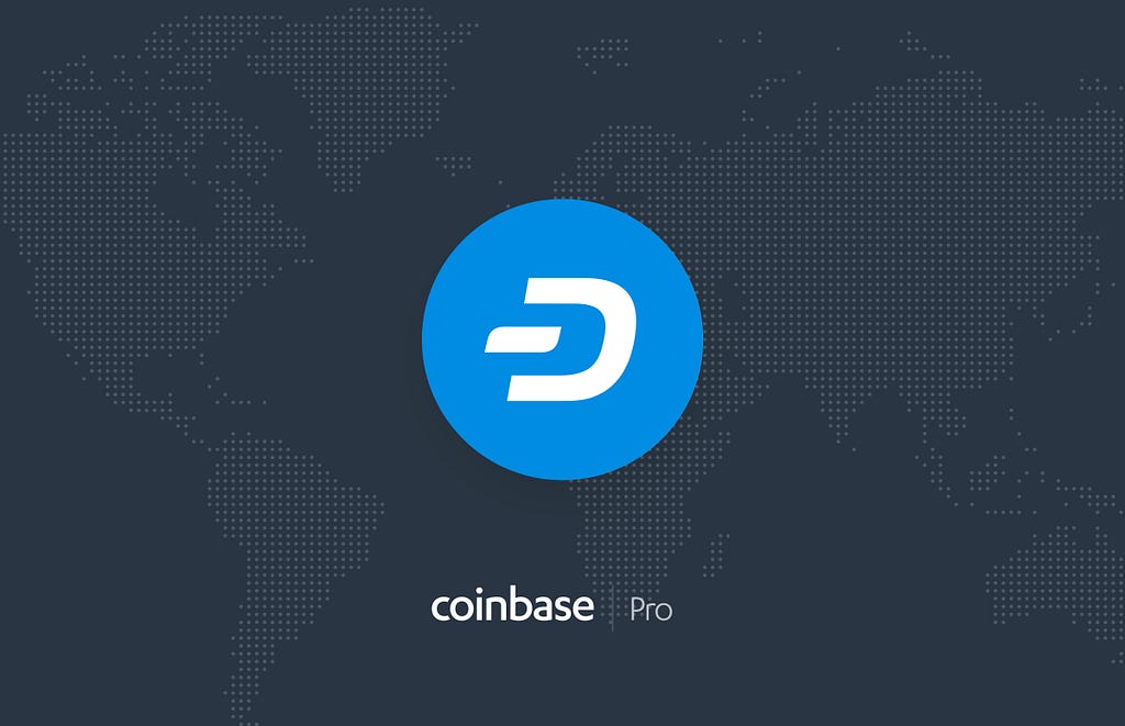 Dash (DASH) is launching on Coinbase Pro