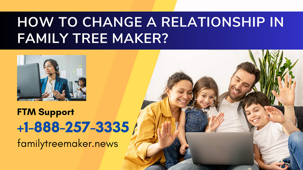 How To Change A Relationship In Family Tree Maker?