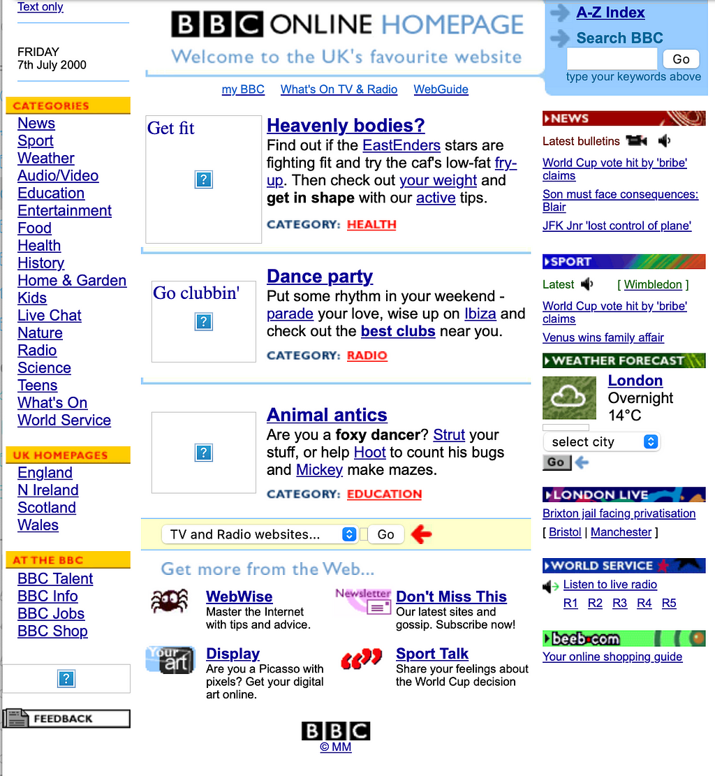 The BBC website, circa 2000. It is organised into columns — the leftmost being navigation links, the centre being article snippets and the right-hand side being utility data like weather, sports and radio.