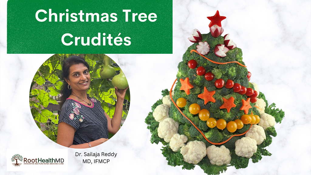 Christmas tree crudités edible Christmas tree for holiday dinners, Healthy recipe by Dr. Saila, RoothealthMd, a Functional medicine practice in Boston