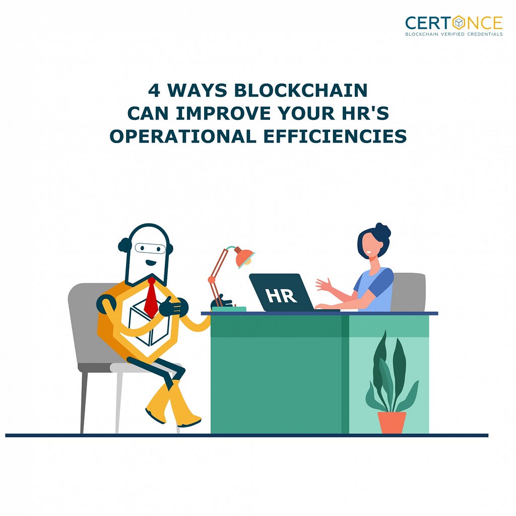 Blockchain Improve HR Efficiencies