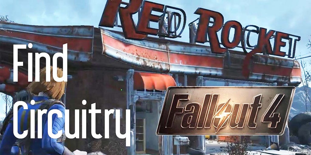 How to Get Circuitry in Fallout 4