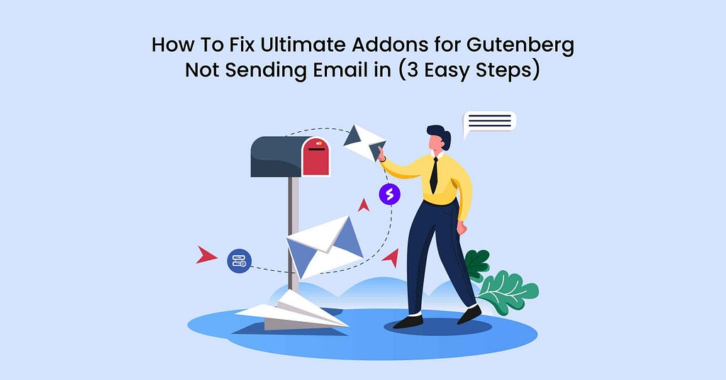 Ultimate Addons for Gutenberg Not Sending Email