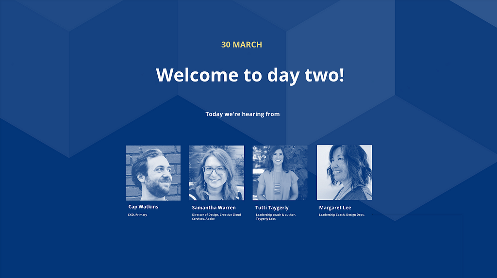 Speakers of Day 02 Leading Design 2022 virtual conference: Cap Watkins, Samantha Warren, Tutti Taygerly, Margaret Lee.