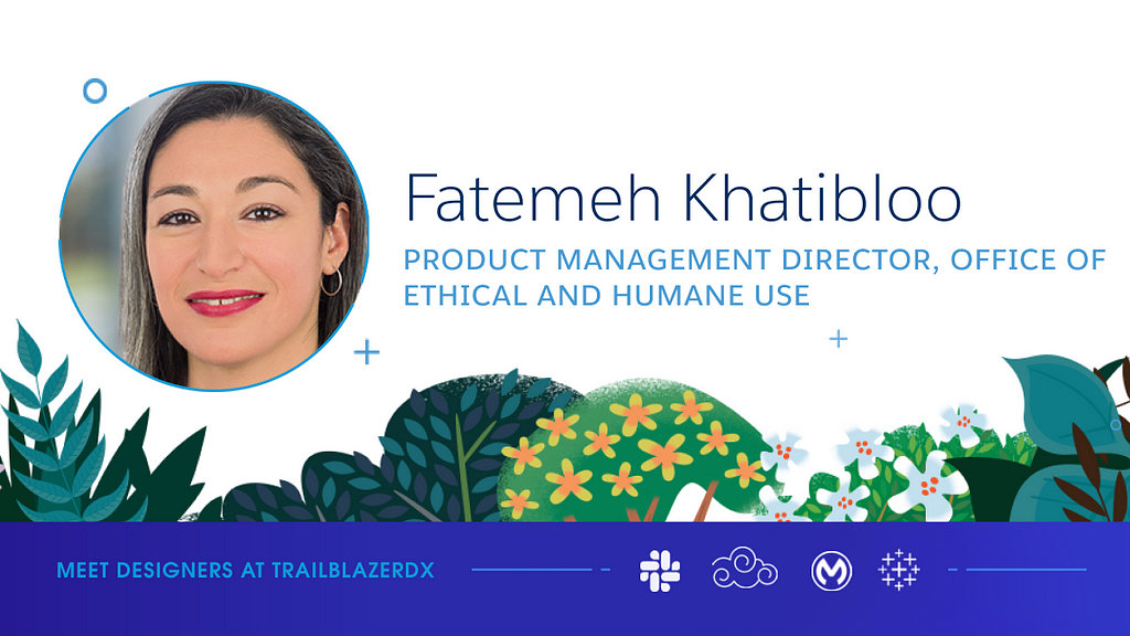 Decorative header image featuring the headshot of Fatemeh Khatibloo, product management director, Office of Ethical and Human Use. The tagline reads: Meet designers at TrailblazerDX.