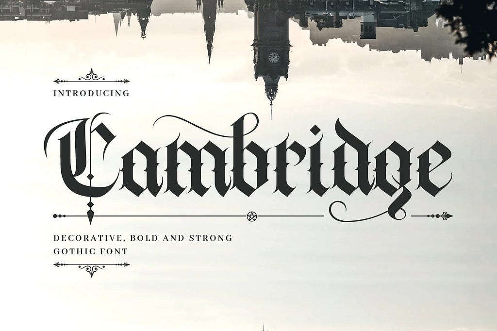 Cambridge — Bold Decorative Gothic Font