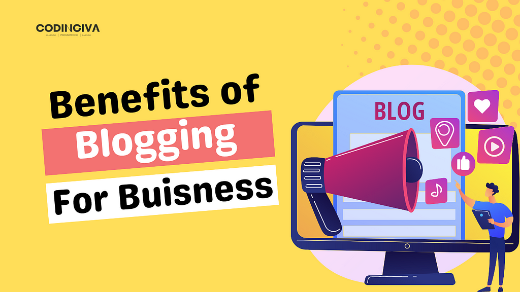 Benefits Of Blogging For Businesses