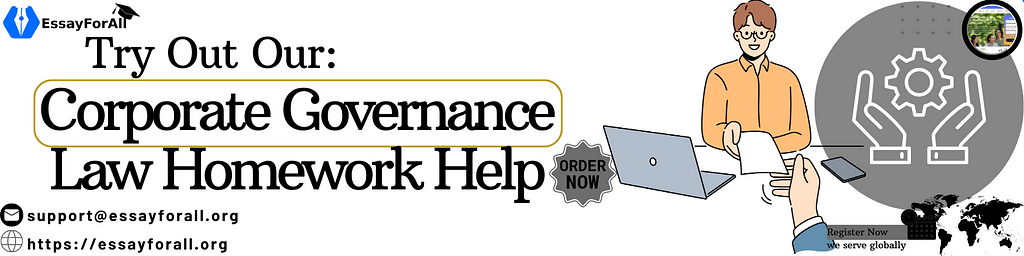 Corporate Governance Law Homework Help