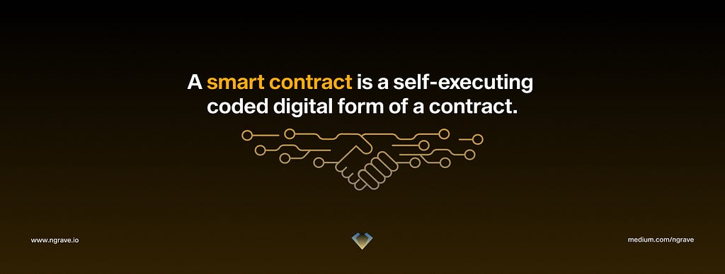 A smart contract is a self-executing coded digital form of a contract.