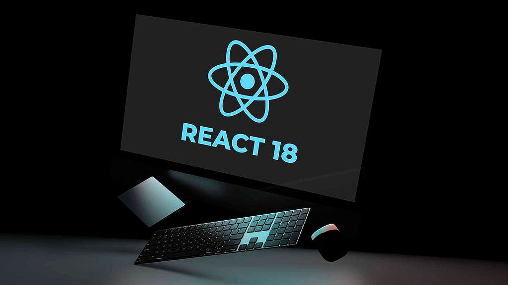 React 18 — What’s New, What Changed &amp; Upgrade Guide