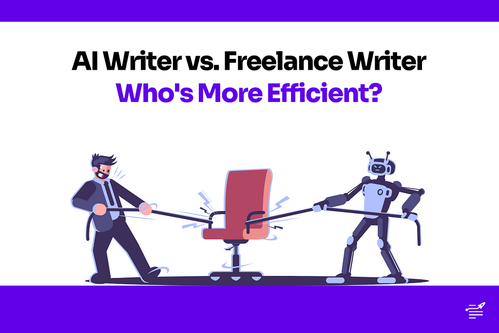 AI Writer vs. Freelance Writer — Who’s More Efficient?