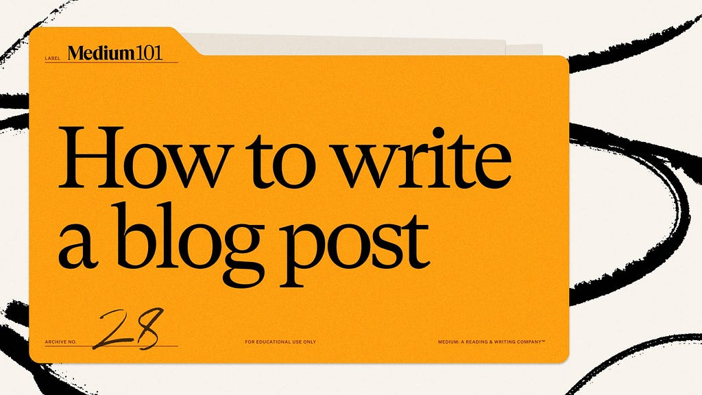How do you write a blog post?