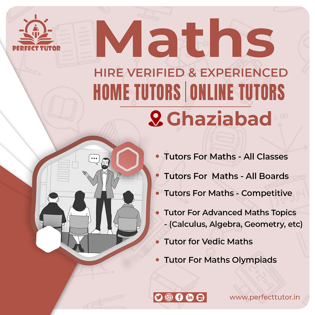 Home and Online Math Tutoring Services in Ghaziabad — Perfect Tutor