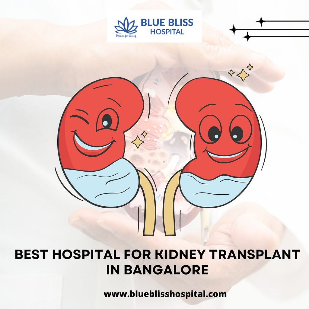 Best Hospital for Kidney Transplant in Bangalore