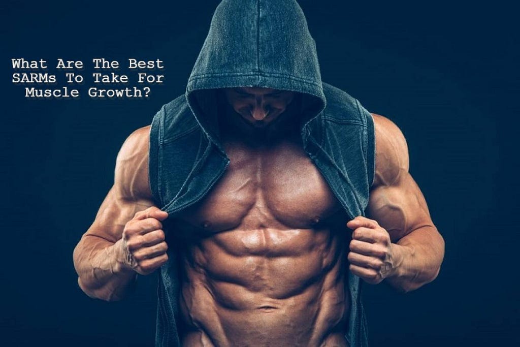WHAT ARE THE BEST SARMS?