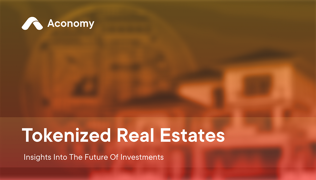 tokenized real estate, property tokenization, real-estate tokenization