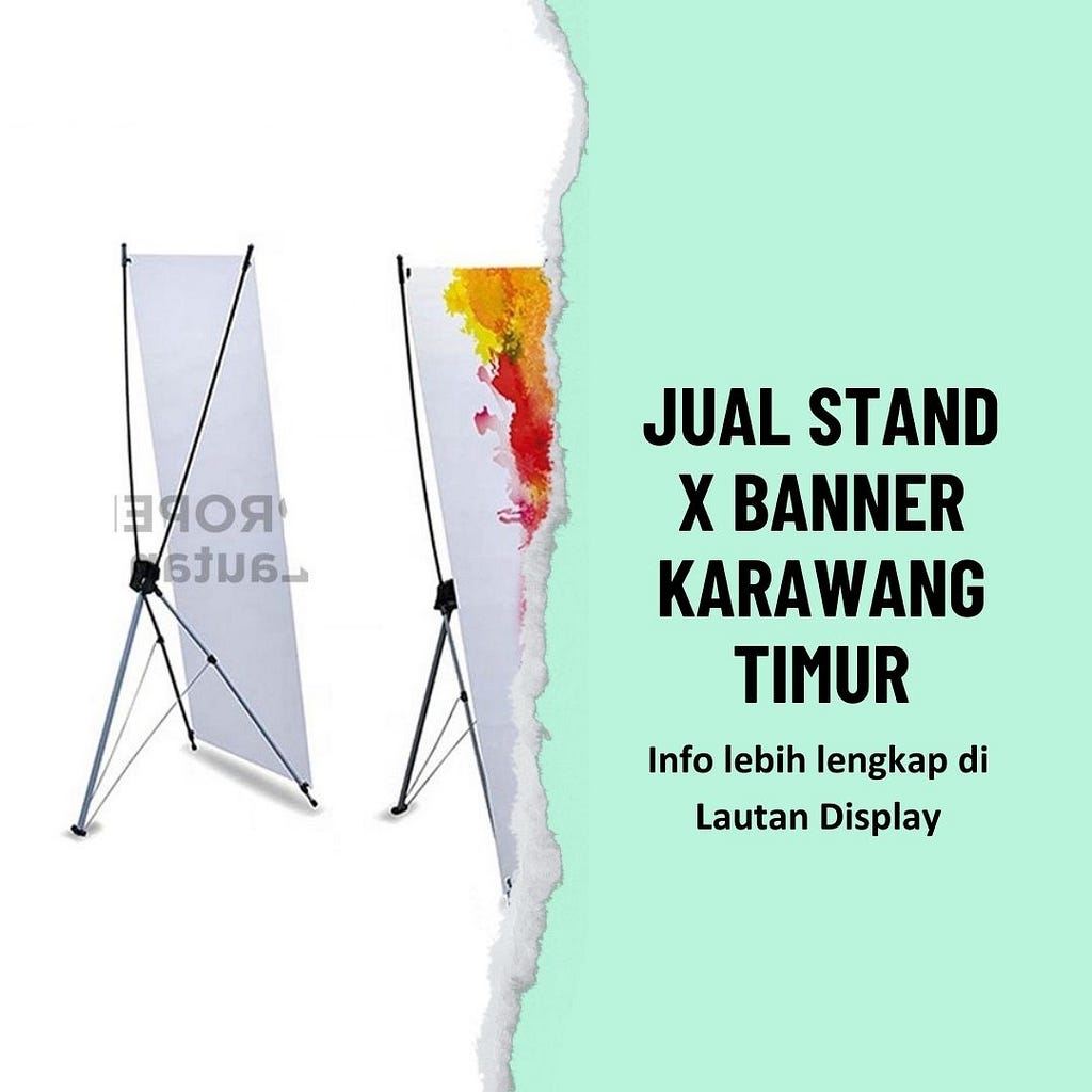 Jual Stand X Banner Karawang Timur