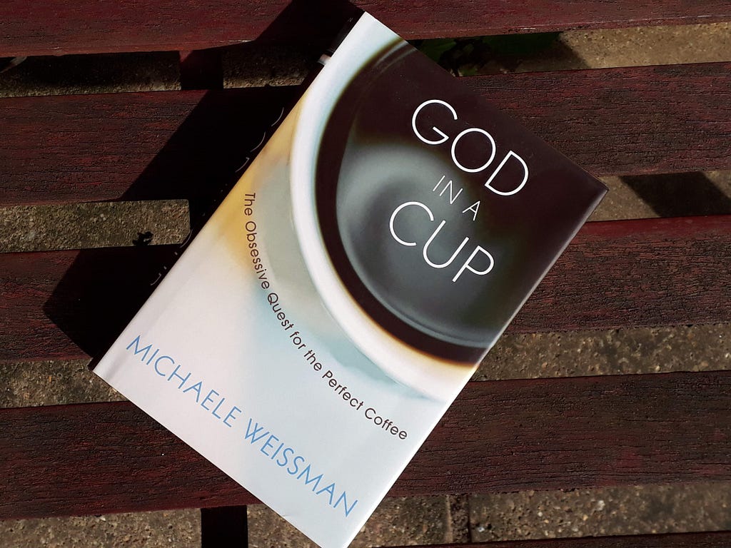 God in a Cup — Michaele Weissman