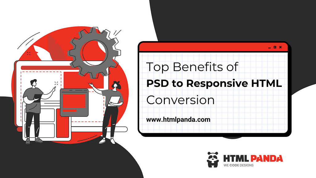 PSD to HTML Conversion Benefits