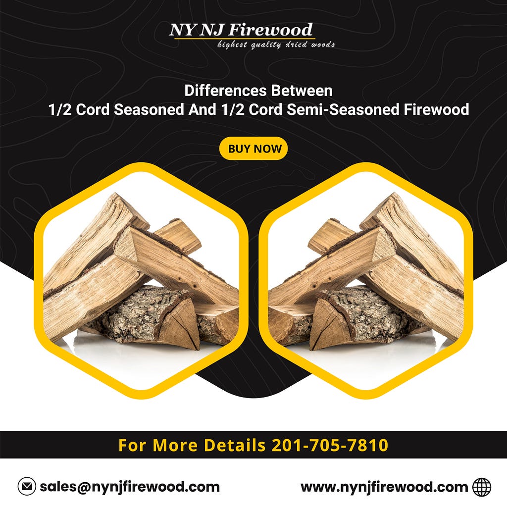 Understanding the Differences Between 1/2 Cord Seasoned and 1/2 Cord Semi-Seasoned Firewood